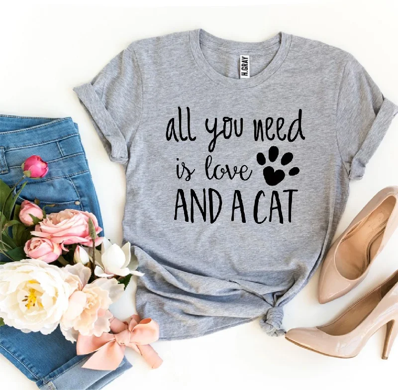 All You Need Is Love And A Cat T-ShirtFitted T-Shirts