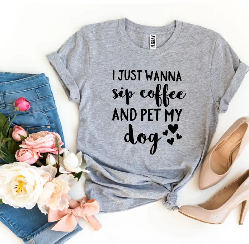 Sip Coffee & Pet My Dog T-ShirtEmbroidered T-Shirts