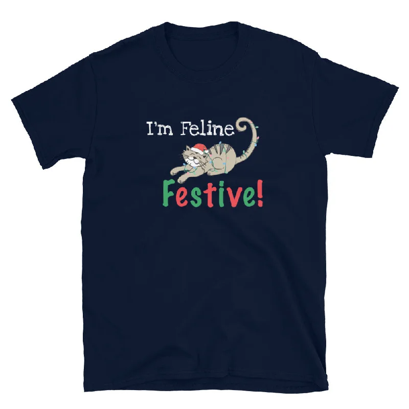 I'm Feline Festive T-ShirtSheer T-Shirts