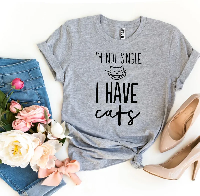 I’m Not Single I Have Cats T-shirtStudded T-Shirts