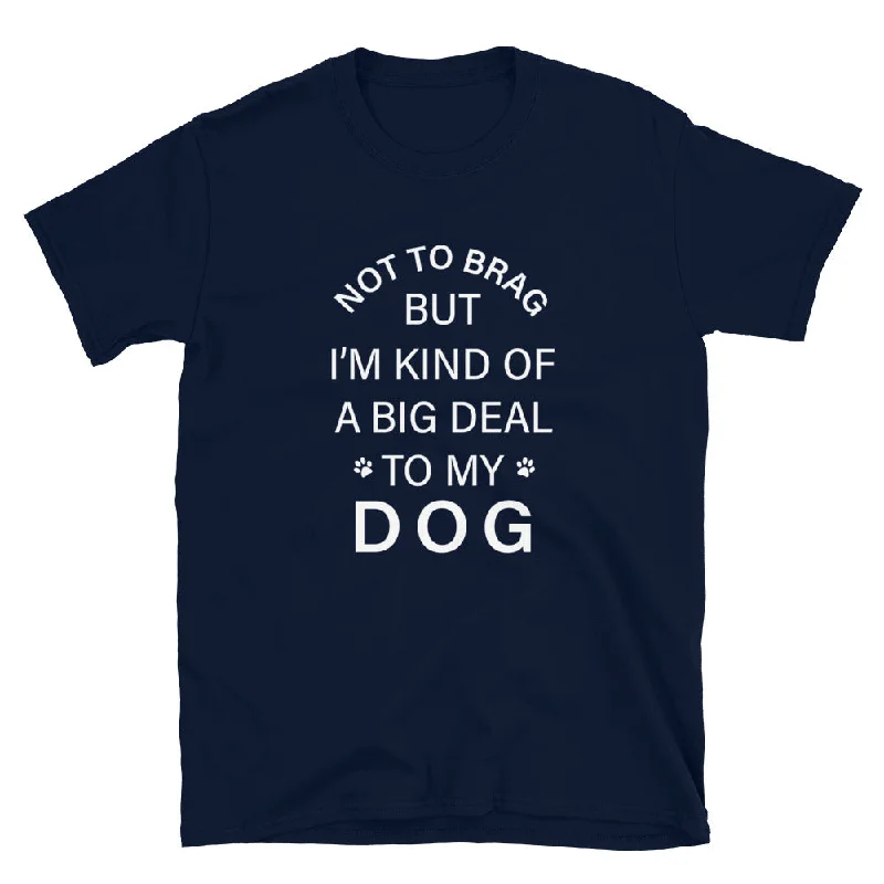 Not To Brag Dog T-ShirtGlitter T-Shirts